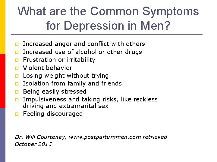 What are the Common Symptoms for Depression in Men? p p p p p