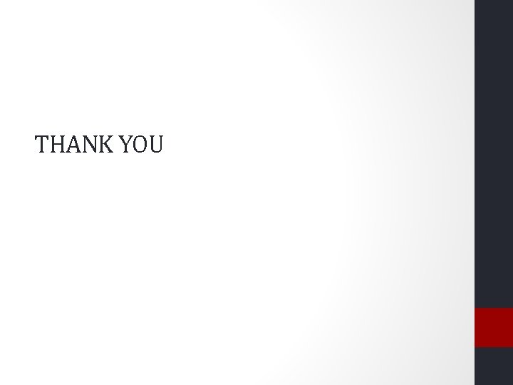 THANK YOU THANK YOU
