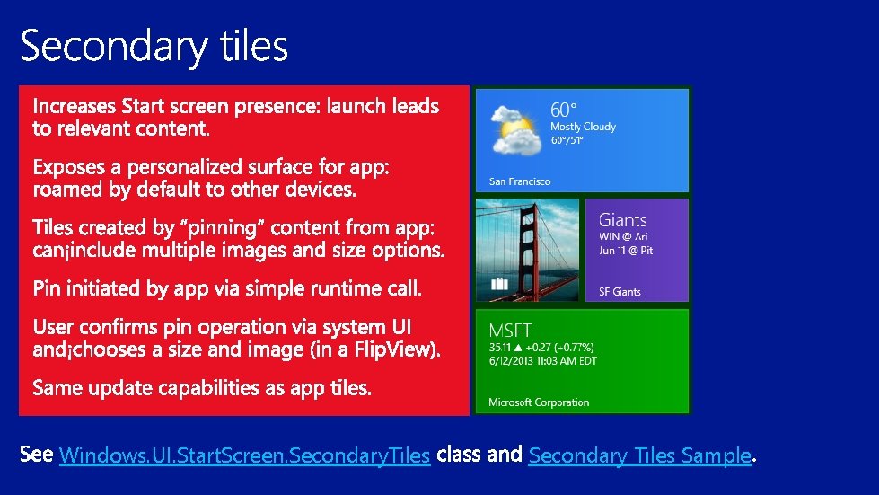 Windows. UI. Start. Screen. Secondary. Tiles Secondary Tiles Sample 