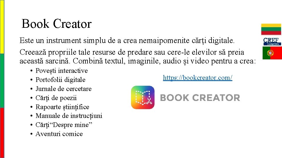 Book Creator Este un instrument simplu de a crea nemaipomenite cărți digitale. Creează propriile