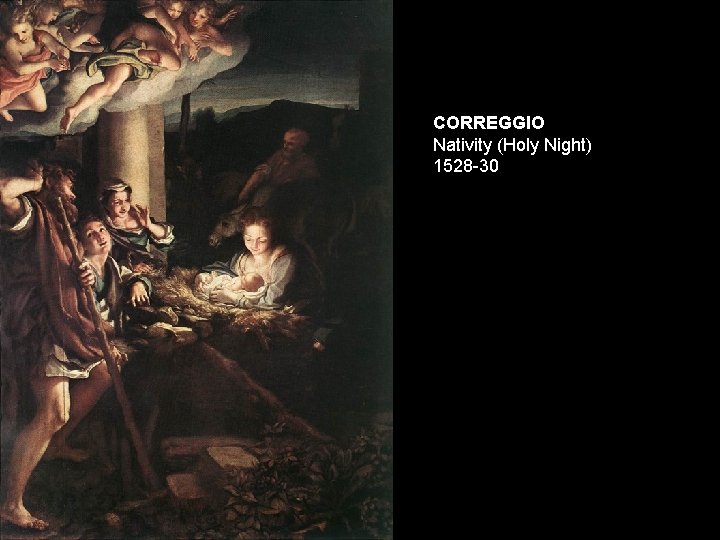 CORREGGIO Nativity (Holy Night) 1528 -30 
