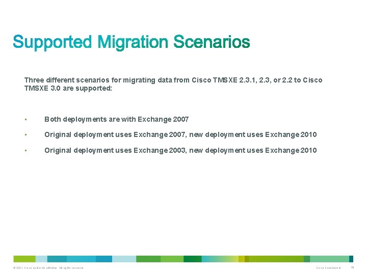 Three different scenarios for migrating data from Cisco TMSXE 2. 3. 1, 2. 3,