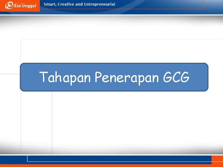 Tahapan Penerapan GCG 