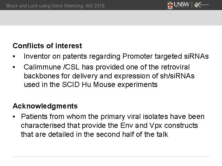 Block and Lock using Gene Silencing: IAS 2018 Conflicts of interest • Inventor on