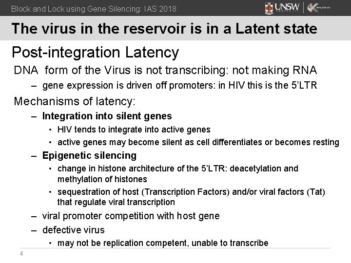Block and Lock using Gene Silencing: IAS 2018 The virus in the reservoir is