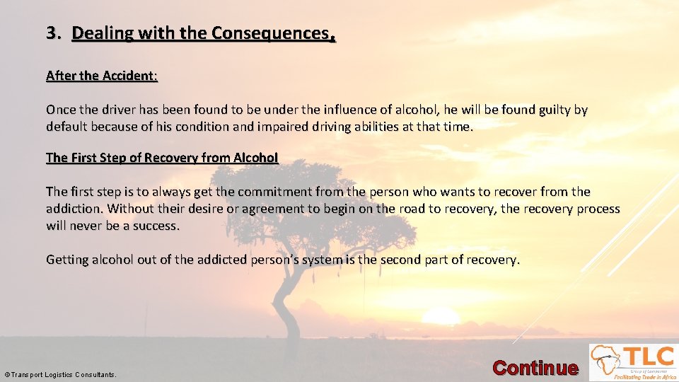 3. Dealing with the Consequences, After the Accident: Once the driver has been found