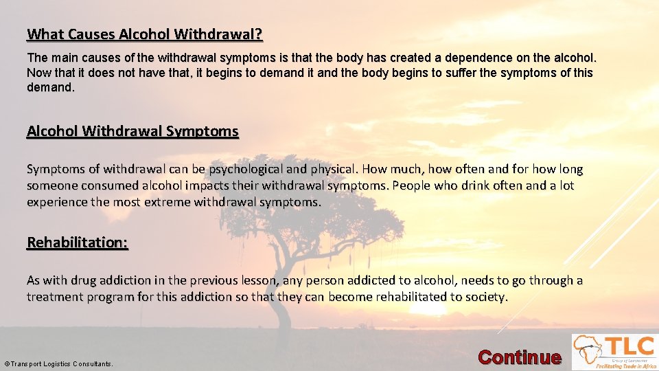 What Causes Alcohol Withdrawal? The main causes of the withdrawal symptoms is that the