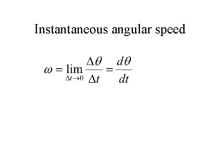 Instantaneous angular speed 
