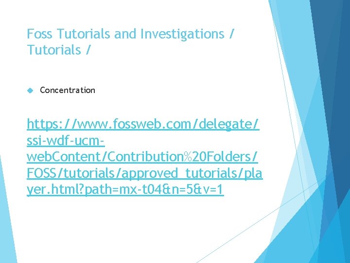 Foss Tutorials and Investigations / Tutorials / Concentration https: //www. fossweb. com/delegate/ ssi-wdf-ucmweb. Content/Contribution%20