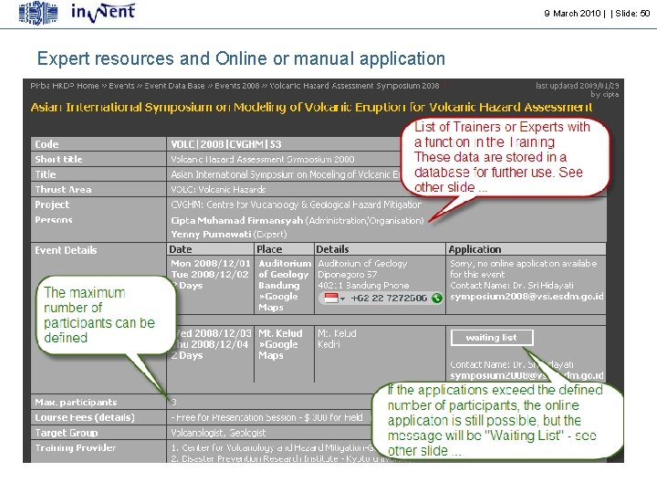 9 March 2010 | | Slide: 50 Expert resources and Online or manual application