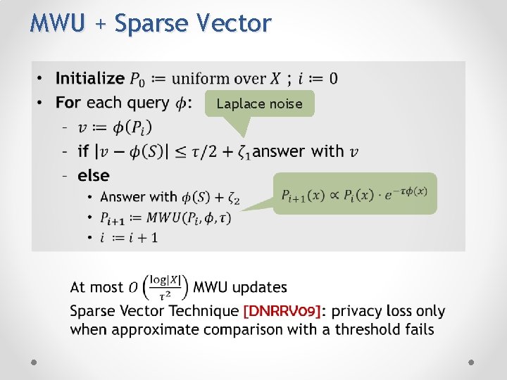 MWU + Sparse Vector Laplace noise 