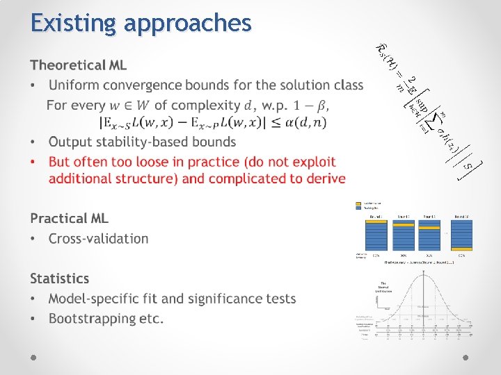 Existing approaches • 