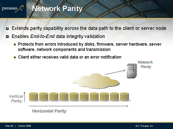 Network Parity Extends parity capability across the data path to the client or server