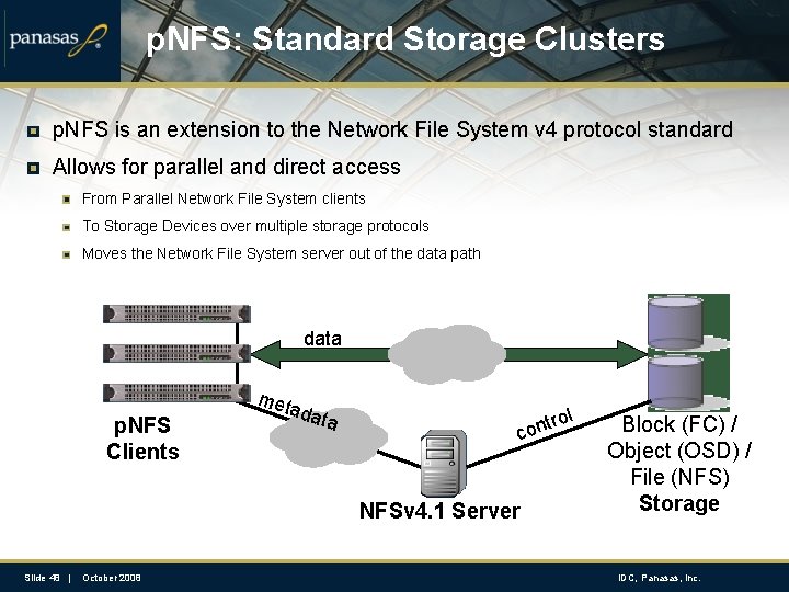 p. NFS: Standard Storage Clusters p. NFS is an extension to the Network File