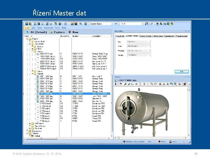 Řízení Master dat © ECM System Solutions, 23. 10. 2014 19 