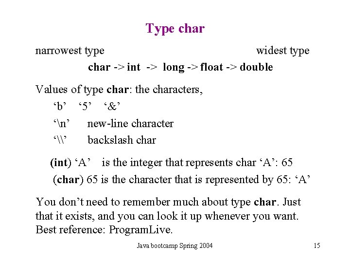 Type char narrowest type widest type char -> int -> long -> float -> Type char narrowest type widest type char -> int -> long -> float ->