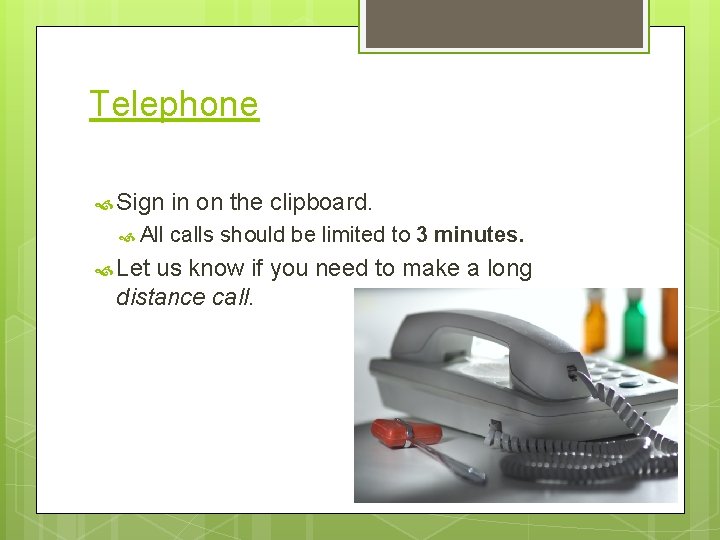 Telephone Sign All Let in on the clipboard. calls should be limited to 3