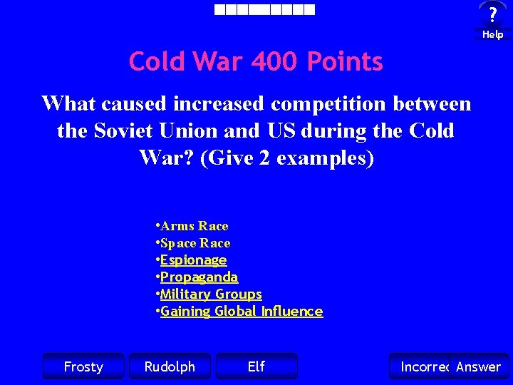 ? Help Cold War 400 Points What caused increased competition between the Soviet Union