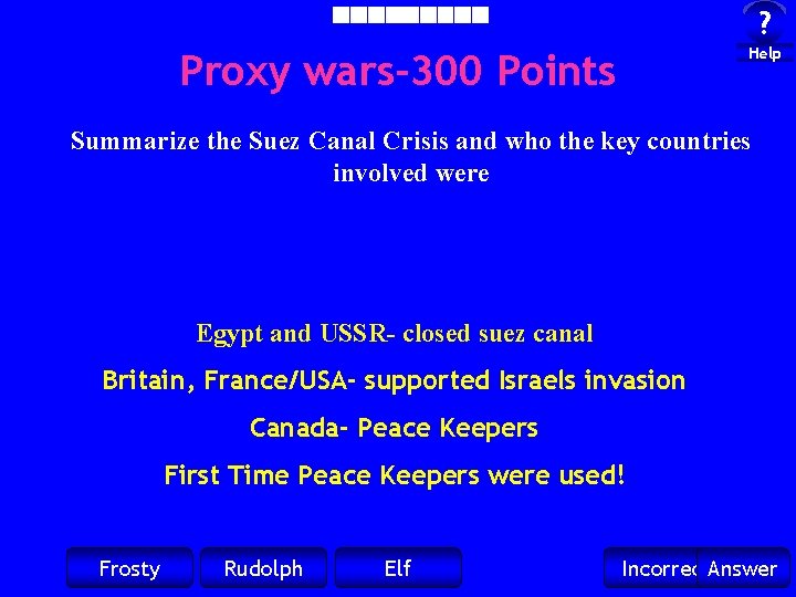 ? Help Proxy wars-300 Points Summarize the Suez Canal Crisis and who the key