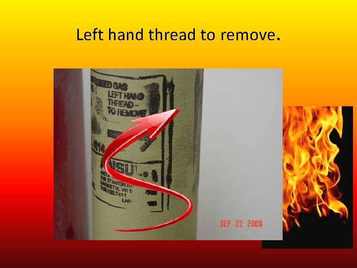 Left hand thread to remove. 