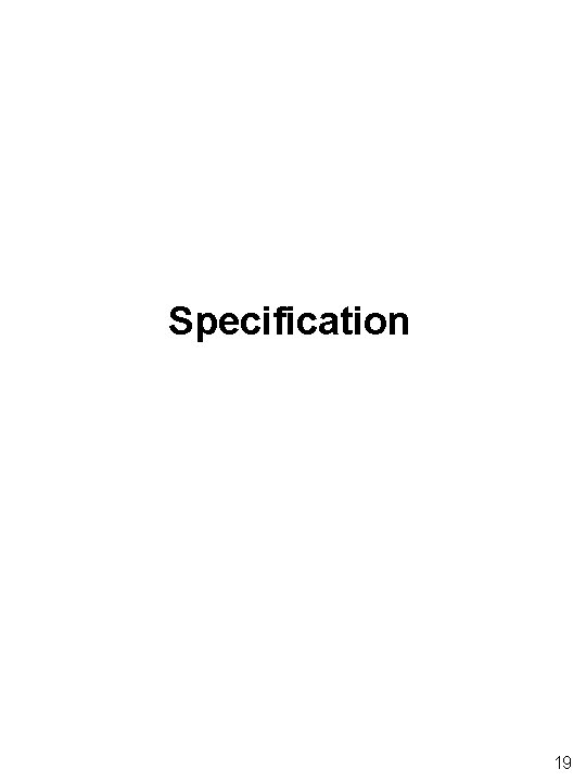 Specification 19 