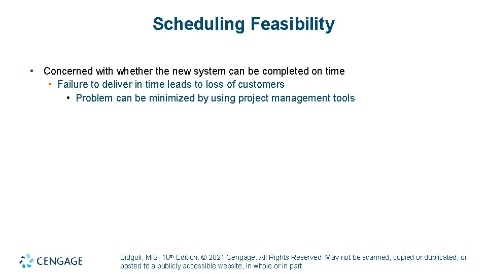 Scheduling Feasibility • Concerned with whether the new system can be completed on time Scheduling Feasibility • Concerned with whether the new system can be completed on time