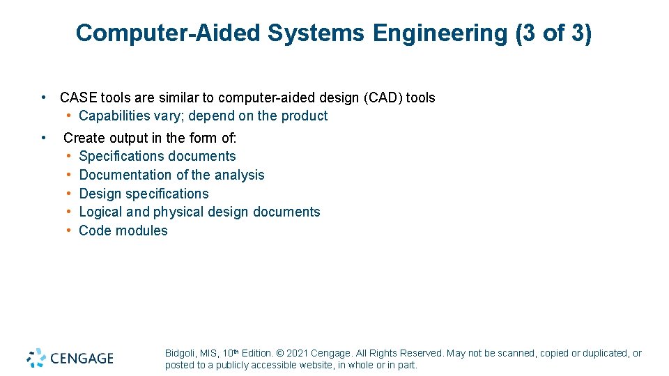 Computer-Aided Systems Engineering (3 of 3) • CASE tools are similar to computer-aided design Computer-Aided Systems Engineering (3 of 3) • CASE tools are similar to computer-aided design