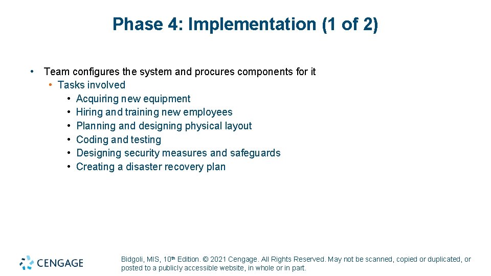 Phase 4: Implementation (1 of 2) • Team configures the system and procures components Phase 4: Implementation (1 of 2) • Team configures the system and procures components