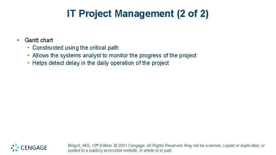IT Project Management (2 of 2) • Gantt chart • Constructed using the critical IT Project Management (2 of 2) • Gantt chart • Constructed using the critical