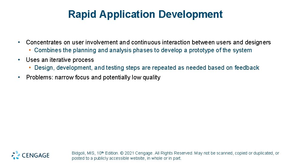 Rapid Application Development • Concentrates on user involvement and continuous interaction between users and Rapid Application Development • Concentrates on user involvement and continuous interaction between users and