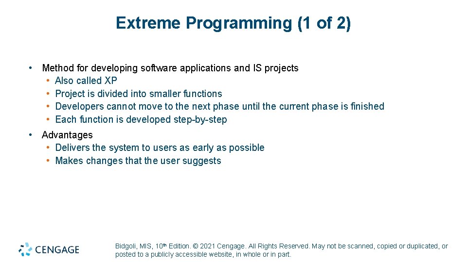 Extreme Programming (1 of 2) • Method for developing software applications and IS projects Extreme Programming (1 of 2) • Method for developing software applications and IS projects