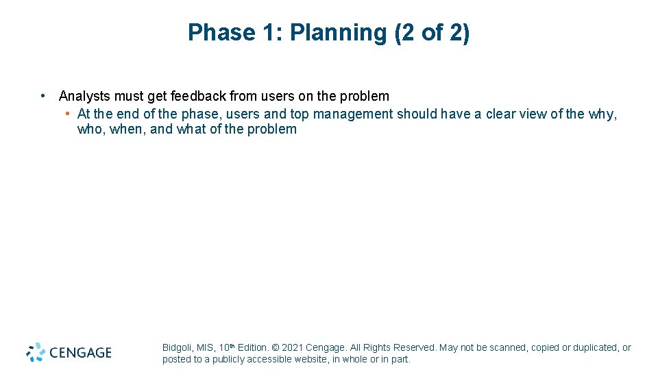 Phase 1: Planning (2 of 2) • Analysts must get feedback from users on Phase 1: Planning (2 of 2) • Analysts must get feedback from users on