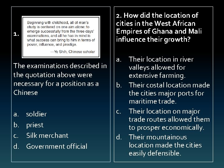 2. How did the location of cities in the West African Empires of Ghana