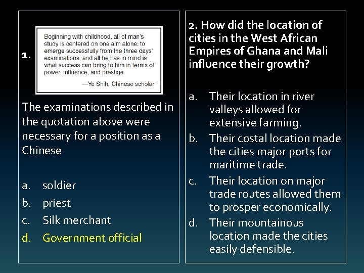 2. How did the location of cities in the West African Empires of Ghana