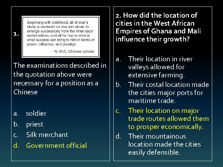 2. How did the location of cities in the West African Empires of Ghana