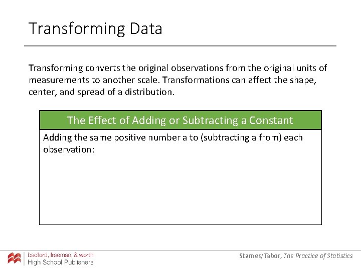 Transforming Data Transforming converts the original observations from the original units of measurements to Transforming Data Transforming converts the original observations from the original units of measurements to