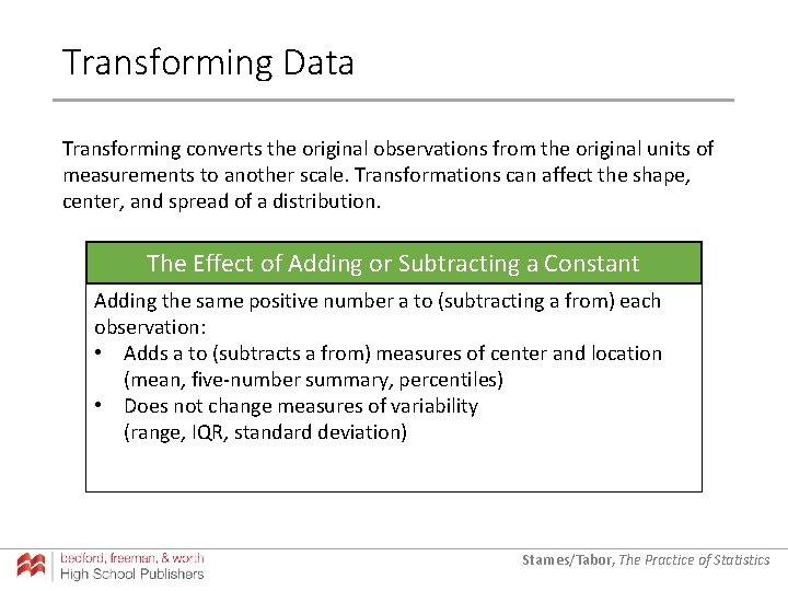 Transforming Data Transforming converts the original observations from the original units of measurements to Transforming Data Transforming converts the original observations from the original units of measurements to