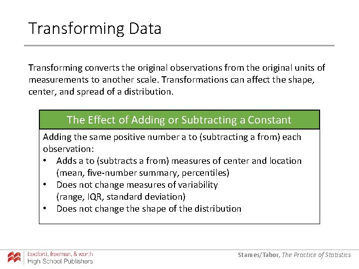 Transforming Data Transforming converts the original observations from the original units of measurements to Transforming Data Transforming converts the original observations from the original units of measurements to