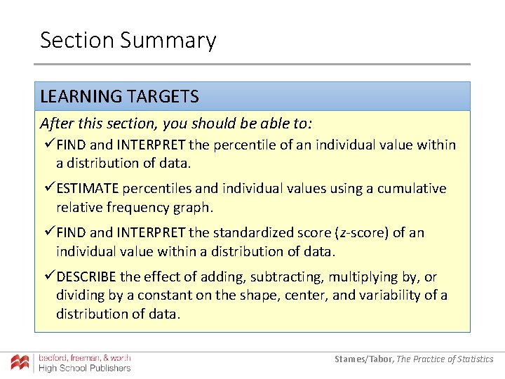 Section Summary LEARNING TARGETS After this section, you should be able to: üFIND and Section Summary LEARNING TARGETS After this section, you should be able to: üFIND and