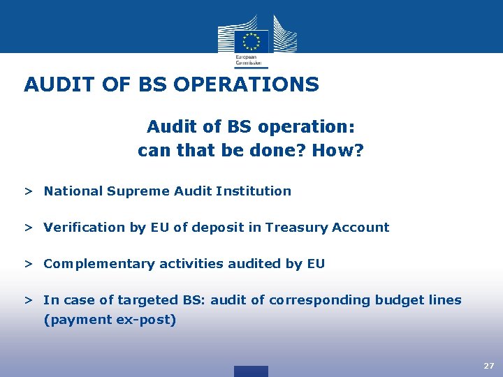 AUDIT OF BS OPERATIONS Audit of BS operation: can that be done? How? >