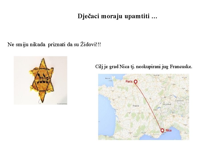 Dječaci moraju upamtiti … Ne smiju nikada priznati da su Židovi!!! Cilj je grad