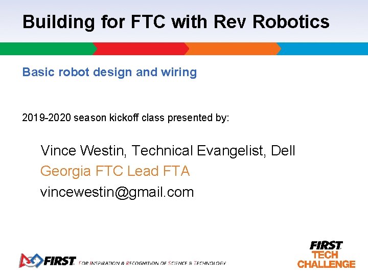 Building for FTC with Rev Robotics Basic robot design and wiring 2019 -2020 season