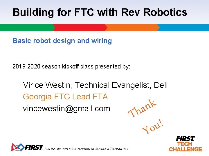 Building for FTC with Rev Robotics Basic robot design and wiring 2019 -2020 season