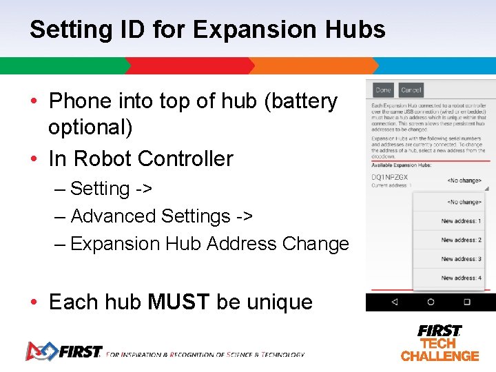Setting ID for Expansion Hubs • Phone into top of hub (battery optional) •