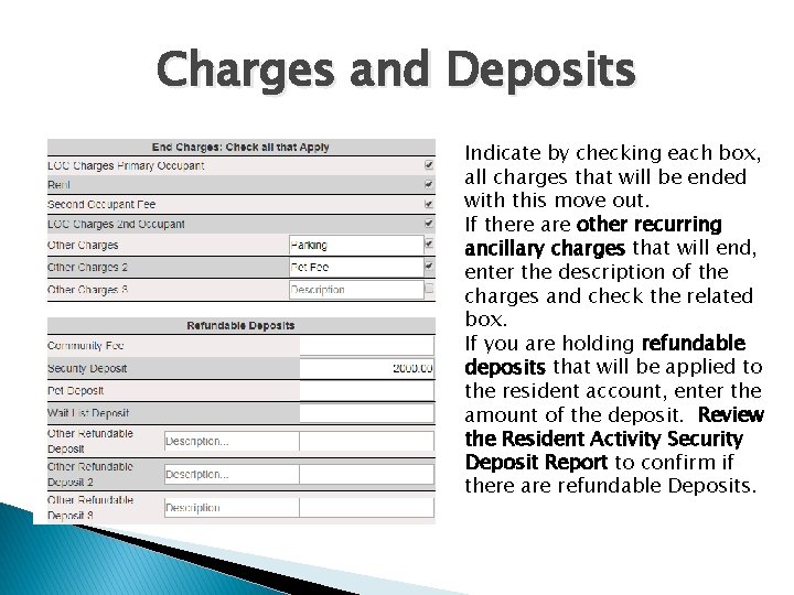 Charges and Deposits Indicate by checking each box, all charges that will be ended