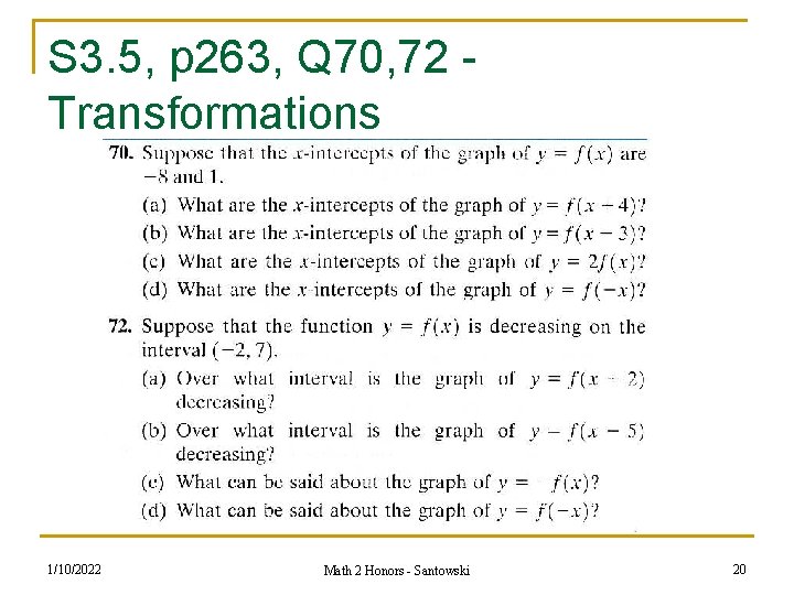 S 3. 5, p 263, Q 70, 72 Transformations 1/10/2022 Math 2 Honors - S 3. 5, p 263, Q 70, 72 Transformations 1/10/2022 Math 2 Honors -
