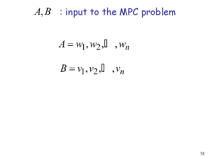 : input to the MPC problem 58 