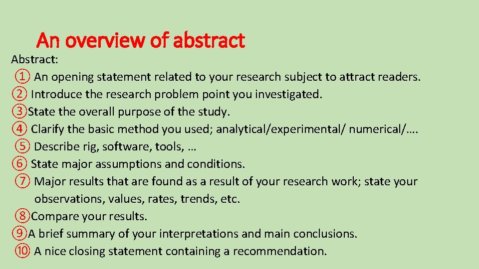 An overview of abstract Abstract: ① An opening statement related to your research subject An overview of abstract Abstract: ① An opening statement related to your research subject