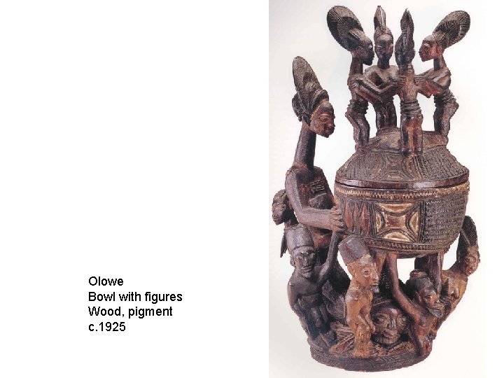 Olowe Bowl with figures Wood, pigment c. 1925 