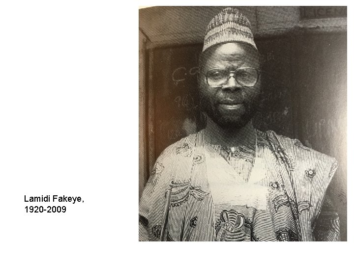 Lamidi Fakeye, 1920 -2009 